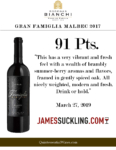 2017 Gran Famiglia Bianchi Malbec – 91 points, James Suckling – Accolade Sell Sheet
