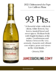 2022 André Brunel Châteauneuf-du-Pape Les Cailloux Blanc – 93 points, James Suckling – Accolades Sell Sheet