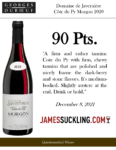 2020 Georges Duboeuf Domaine de Javerniére “Cote du Py” Morgon – 90 points, James Suckling – Accolade Sell Sheet