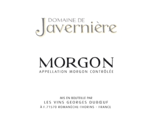 Georges Duboeuf Domaine de Javernière Morgon – Front Label – Non-Vintage