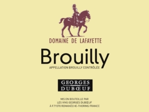 Georges Duboeuf Domaine de Lafayette Brouilly – Front Label – Non-Vintage