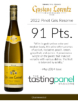 2022 Gustave Lorentz Pinot Gris Reserve – 91 points, Tasting Panel – Accolades Sell Sheet