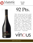 2015 Matetic Syrah – 92 points, Vinous – Accolade Sell Sheet