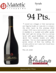 2015 Matetic Syrah – 94 points, Wine Advocate – Accolade Sell Sheet