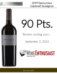 2019 Eponymous Cabernet Sauvignon – 90 points, Wine Enthusiast – Accolade Sell Sheet