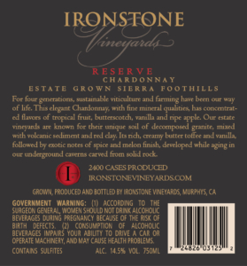 Ironstone Reserve Chardonnay – Back Label – Non-Vintage