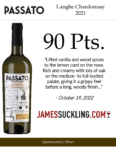 2021 Passato Organic Langhe Chardonnay – 90 points, James Suckling – Accolades Sell Sheet