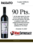 2020 Passato Langhe Nebbiolo, Made with Organic Grapes – 90 points, Wine Enthusiast – Accolade Sell Sheet