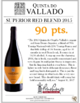 2015 Quinta do Vallado Superior Douro Red – 90 points, Wine Advocate – Accolade Sell Sheet