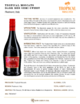 Tropical Dark Red Semi Sweet – Fact Sheet